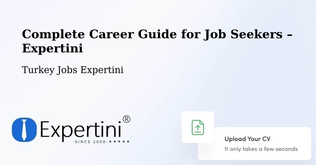 Career Guide for Job Seekers – Gözpinar - Gözpinar, Turkey Jobs Expertini
