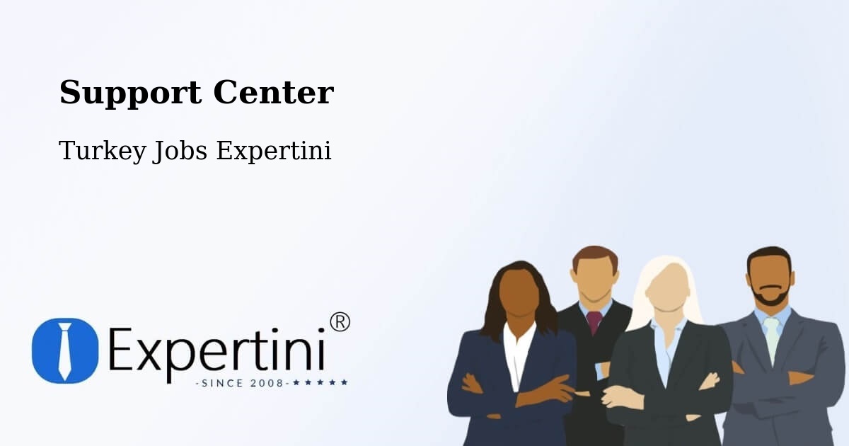 Support Services – Gözpinar - Turkey Jobs Expertini